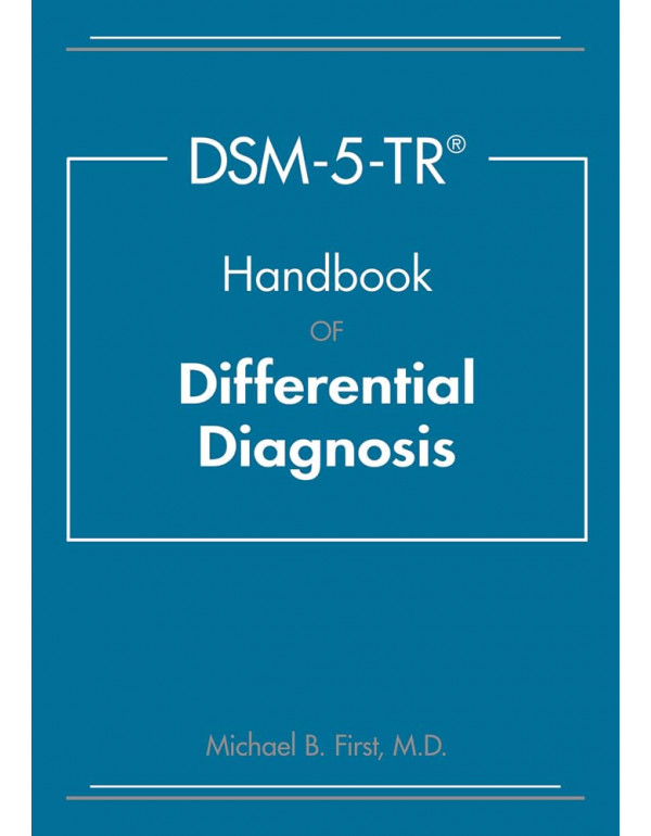 Dsm-5-tr Handbook of Differential Diagnosis by Mic...