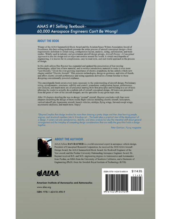Aircraft Design: A Conceptual Approach, 6th Edition (AIAA Education Series) by Daniel P. Raymer (ISBN 9781624104909) - Hardcover