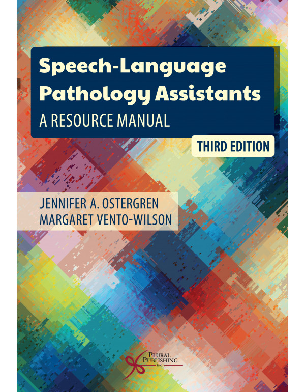 Speech-Language Pathology Assistants 3rd Ed. *US P...