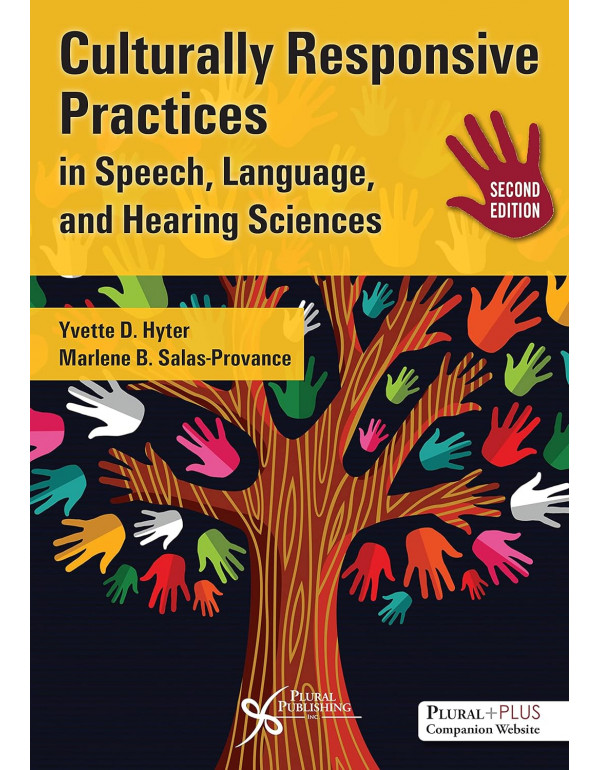Culturally Responsive Practices in Speech, Language, and Hearing Sciences, 2nd Edition *US PAPERBACK* by Yvette Hyter, Marlene Salas-Provance