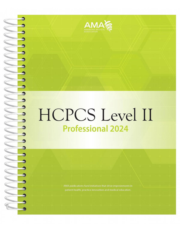 HCPCS Level II Professional 2024 *US SPIRAL* Professional Edition - {9781640162945} {1640162941}
