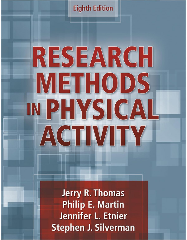 Research Methods in Physical Activity, 8th edition by Jerry R. Thomas, Philip Martin, Jennifer L. Etnier, Stephen J. Silverman *DOWNLOAD VERSION*