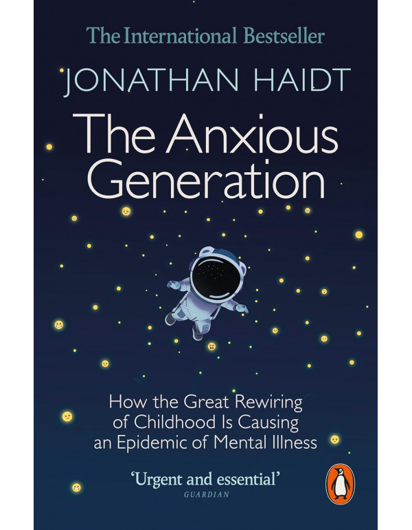 The Anxious Generation by Jonathan Haidt | Bulk Paperback (ISBN 9781802063271) | B2B Educational, Corporate & Mental Wellness Orders