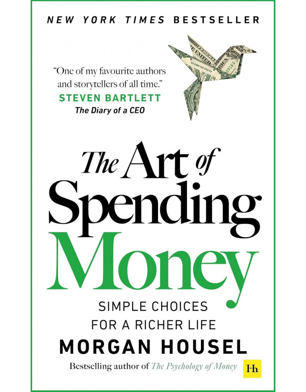 The Art of Spending Money by Morgan Housel | Bulk Paperback (ISBN 9781804093696) | B2B Corporate, Institutional & Financial Literacy Orders