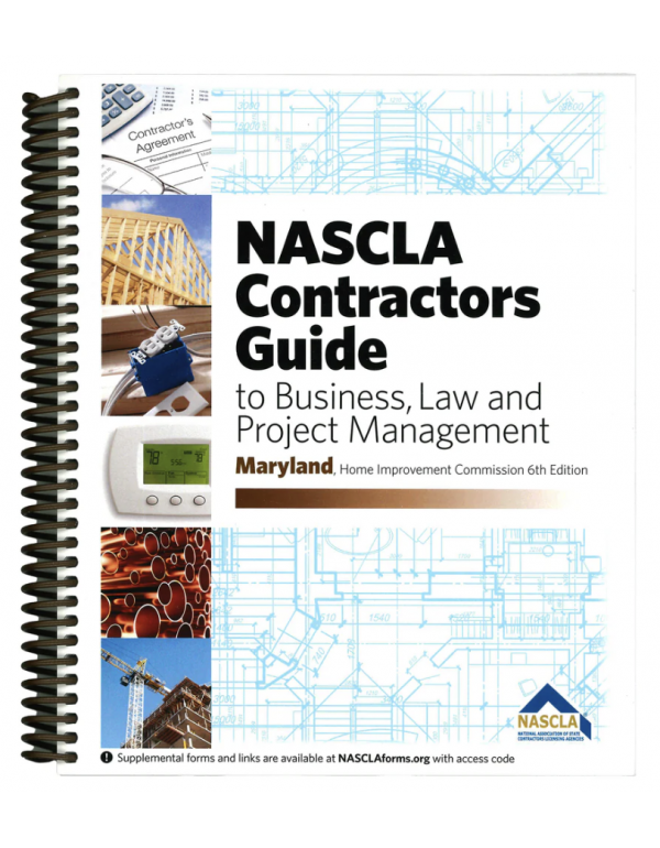 Maryland NASCLA Contractors Guide to Business, Law and Project Management, 6th Edition by NASCLA - ISBN: 9781934234945 – Spiral Bound