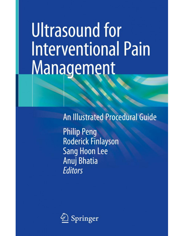 Ultrasound for Interventional Pain Management *US ...