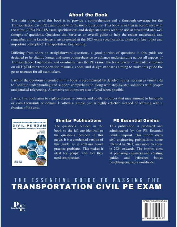 The Essential Guide to Passing The Transportation Civil PE Exam Written in the form of Questions: 160 CBT Questions Every PE Candidate Must Answer by Jacob Petro - Paperback