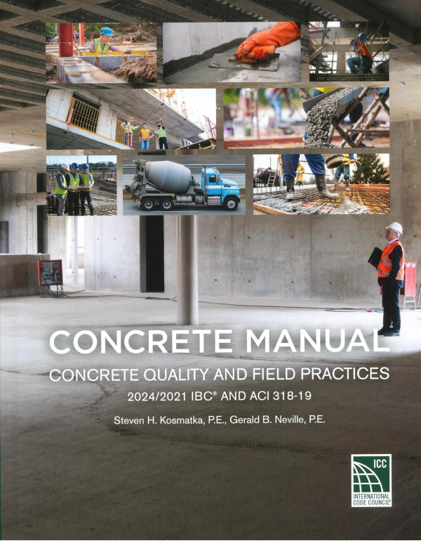 Concrete Manual: Concrete Quality and Field Practi...