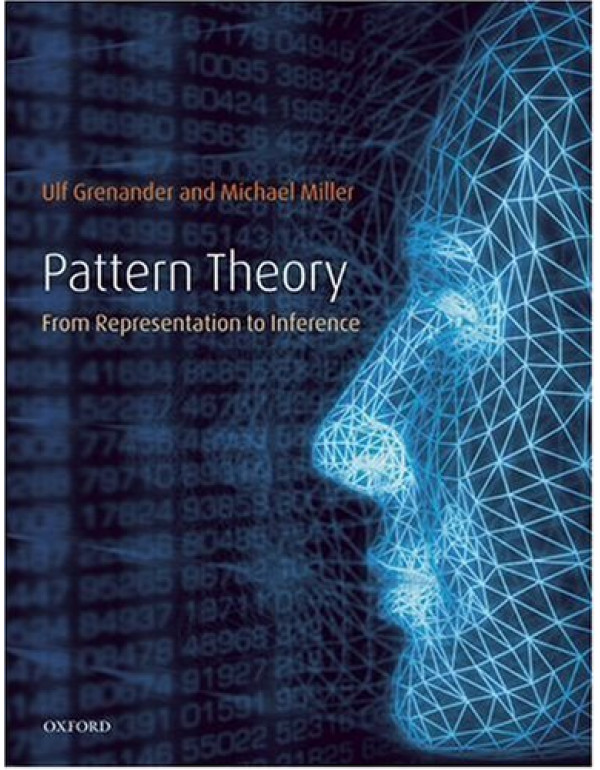 Pattern Theory: From representation to inference b...