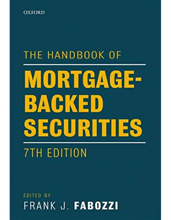 The Handbook Of Mortgage-Backed Securities *US HARDCOVER* 7th Ed. By Frank Fabozzi - {9780198785774} {0198785771}