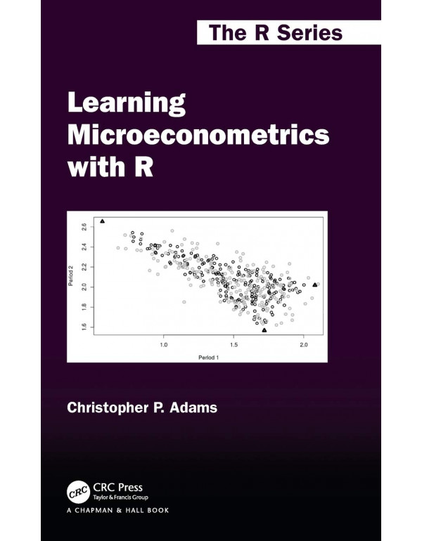 Learning Microeconometrics with R by Christopher P. Adams {9780367255381} {0367255383}
