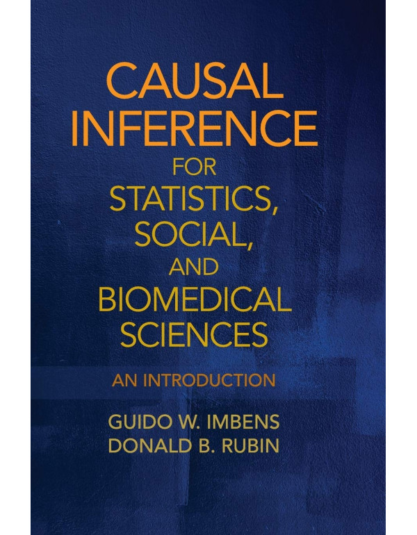 Causal Inference for Statistics, Social, and Biomedical Sciences by Guido W. Imbens {9780521885881} {0521885884}