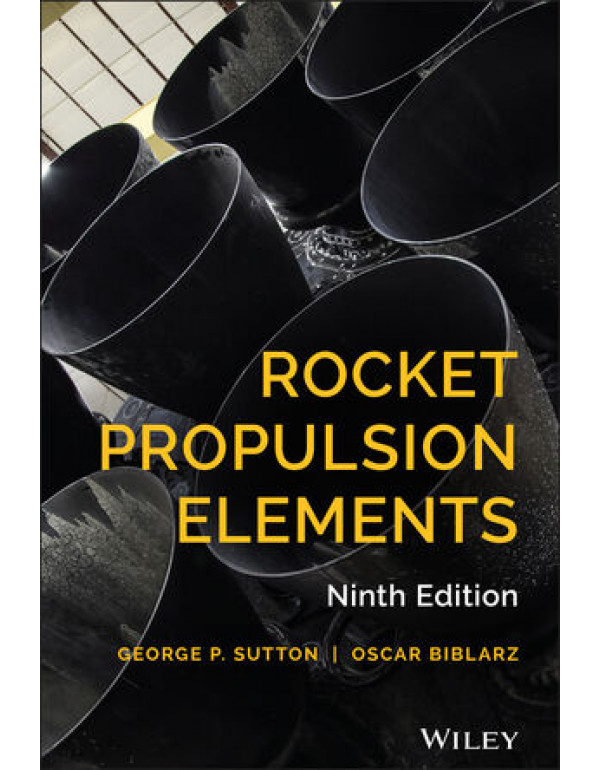 Rocket Propulsion Elements *US HARDCOVER* 9th Ed. by George P. Sutton - {9781118753651} {1118753658}