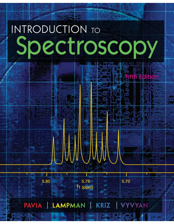 Introduction to Spectroscopy *US PAPERBACK* by Donald Pavia, Gary Lampman 5th Ed.-9781285460123