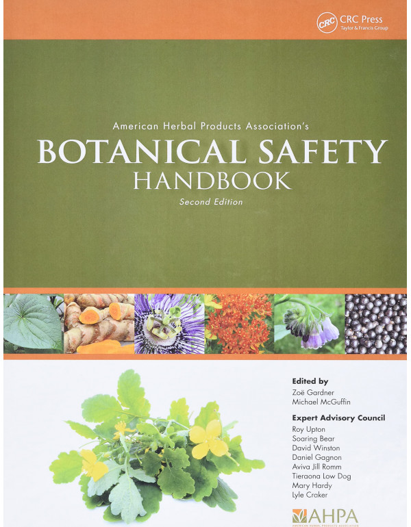 American Herbal Products Association's Botanical Safety Handbook *US HARDCOVER* 2nd Ed, By Zoë Gardner, Michael McGuffin - {9781466516946}