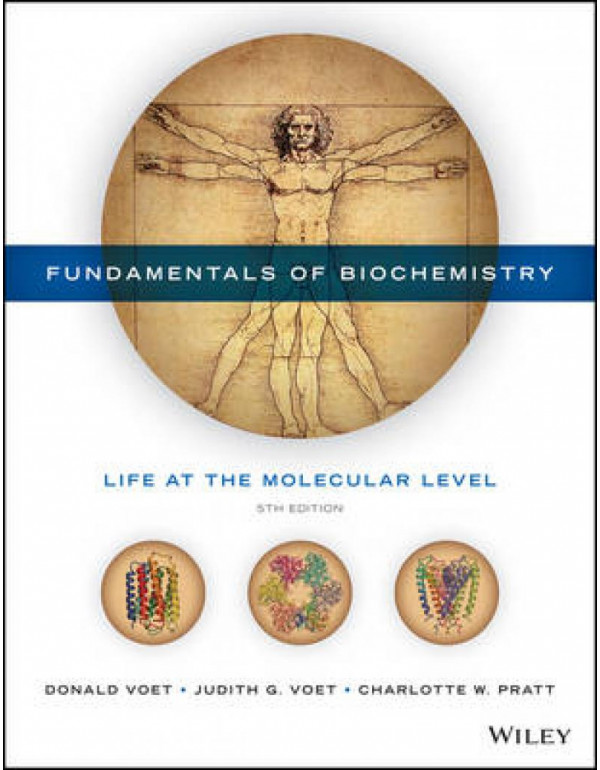 Fundamentals of Biochemistry *US HARDCOVER* 5th Ed. Life at the Molecular Level by Donald Voet, Judith Voet - {9781118918401}