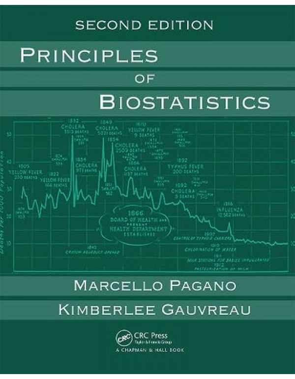 Principles of Biostatistics, 2nd Edition by Marcello Pagano, Kimberlee Gauvreau - {9781138593145} {1138593141}