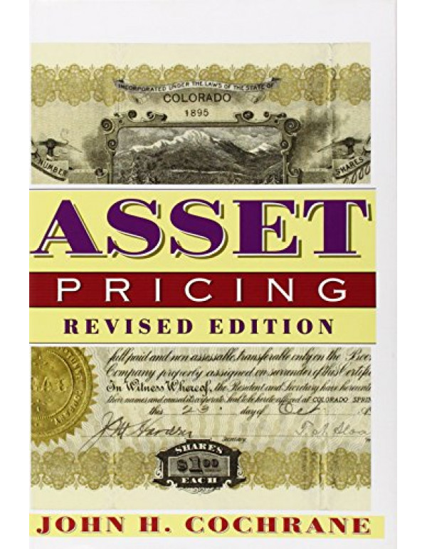 Asset Pricing *US HARDCOVER* By John Cochrane - (0691121370) (9780691121376)