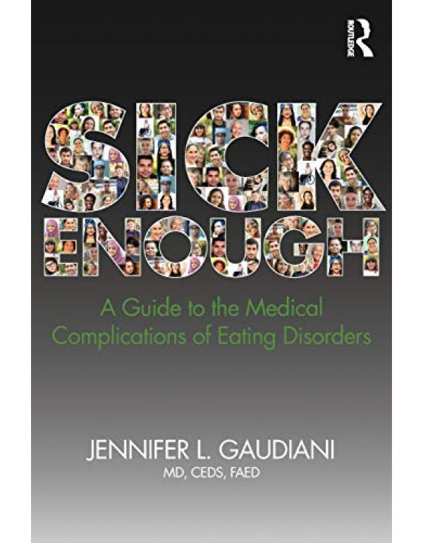 Sick Enough By Gaudiani, Jennifer L. (0815382456) ...