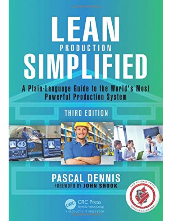 Lean Production Simplified, 3 Edition By Dennis, Pascal (1498708870) (9781498708876)