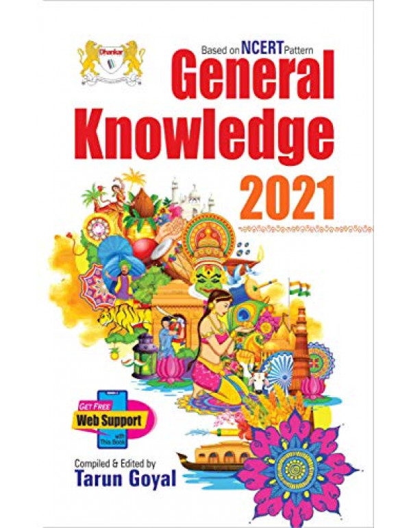 General Knowledge 2021 Based on NCERT Pattern By Tarun Goyal