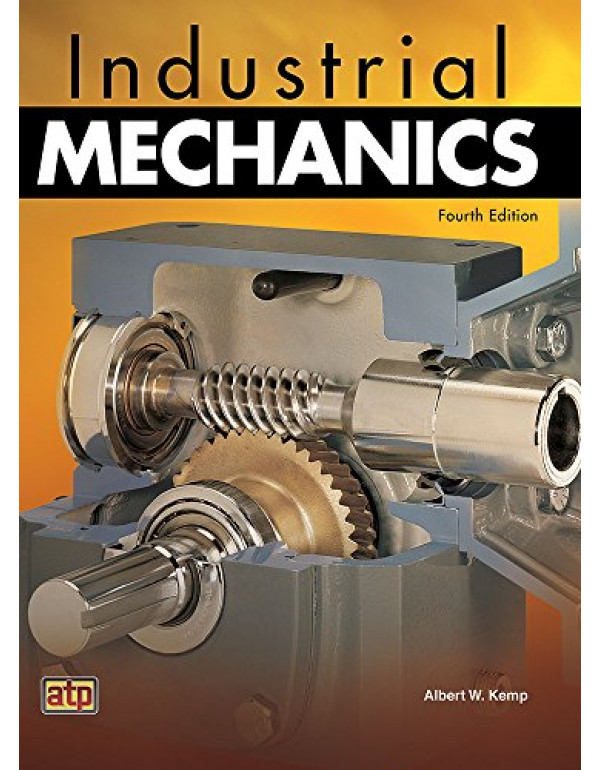 Industrial Mechanics *US HARDCOVER* 4th Ed. by Alb...