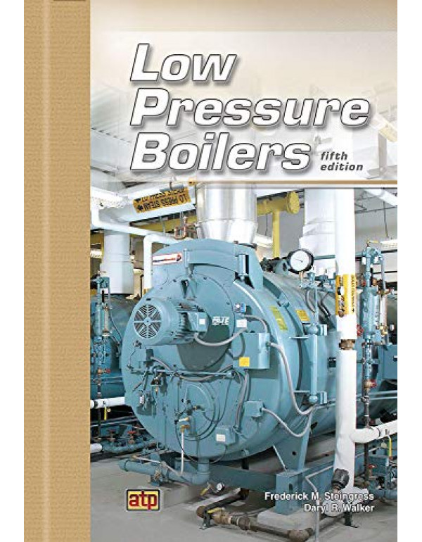 Low Pressure Boilers, *US HARDCOVER* 5th Ed. by Fr...
