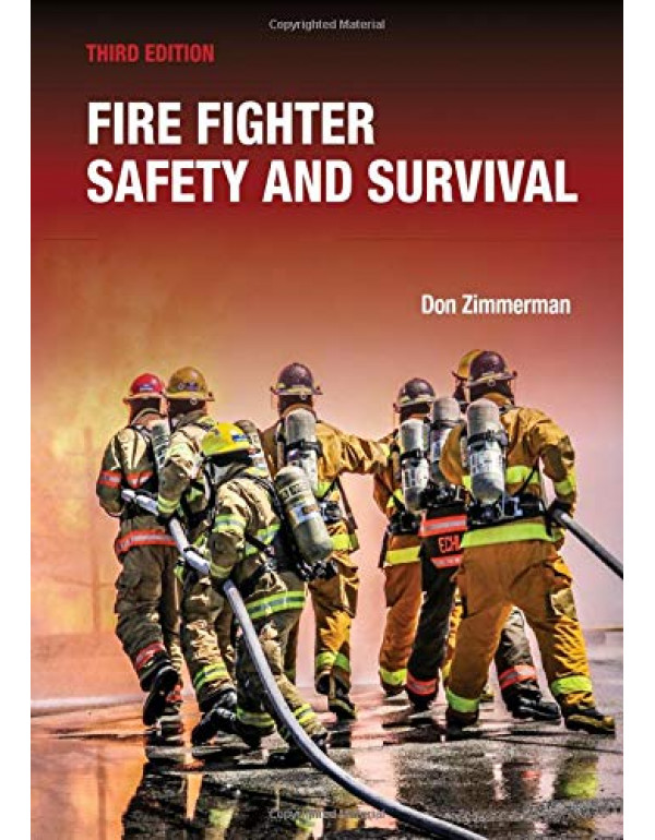 Fire Fighter Safety And Survival