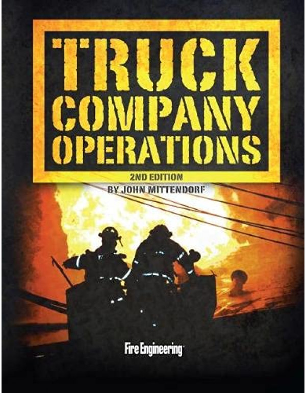 Truck Company Operations *US HARDCOVER* 2nd Edition by John Mittendorf - {9781593702182} {1593702183}