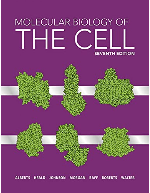 Molecular Biology of the Cell *US HARDCOVER* 7th Ed. by Bruce Alberts , Rebecca Heald - {9780393884821} {0393884821}