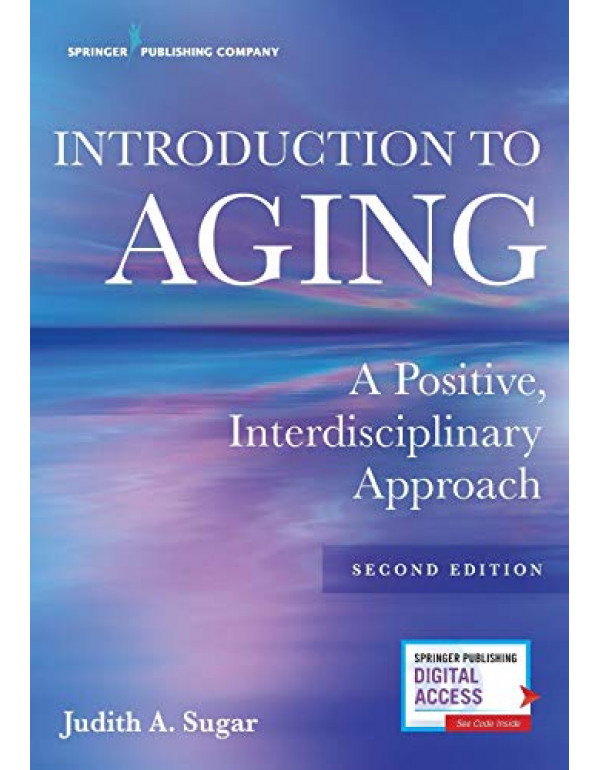 Introduction to Aging: A Positive, Interdisciplina...