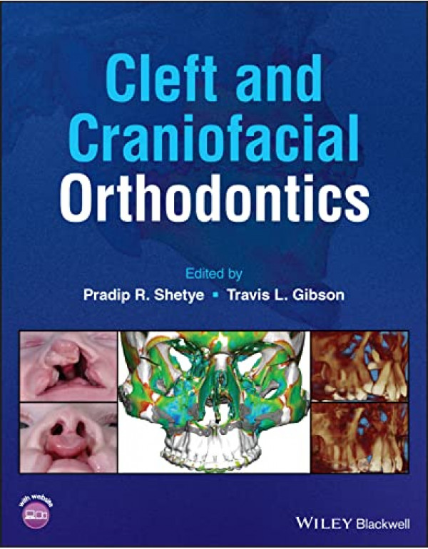 Cleft and Craniofacial Orthodontics *US HARDCOVER* by Pradip Shetye, Travis Gibson-9781119778349