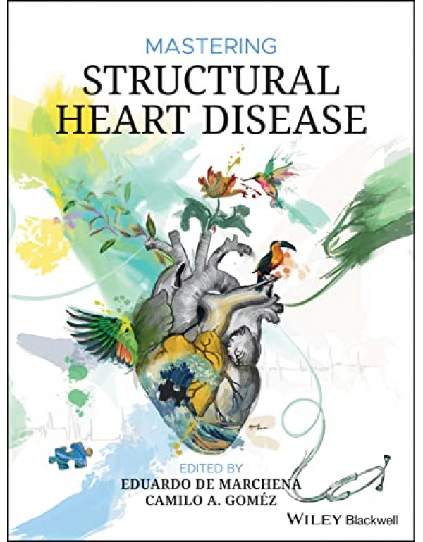 Mastering Structural Heart Disease *US HARDCOVER* by Eduardo Marchena, Camilo Gomez-9781119807810
